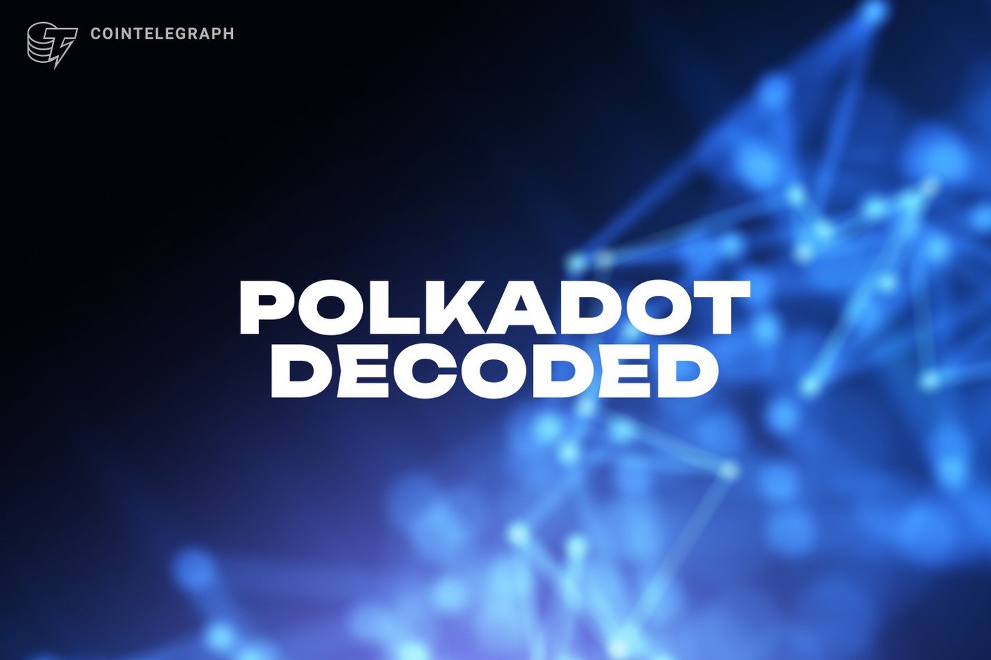 Polkadot Decoded showcases boundless innovation and visionary leadership throughout the ecosystem