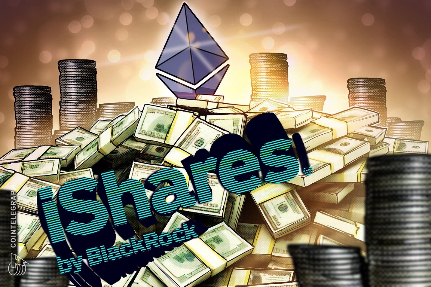 ブラックロックのETH ETF、純流入額10億ドルに迫る
