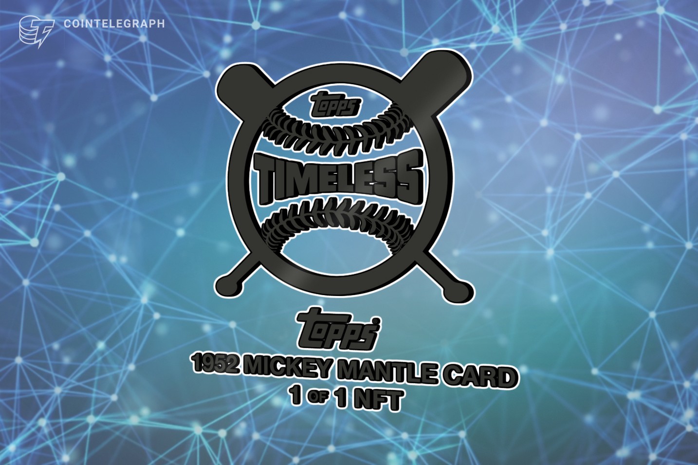 Topps hosting first-of-its-kind auction for 1952 Mickey Mantle Card NFT