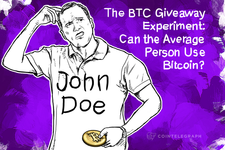 The BTC Giveaway Experiment: Can the Average Person Use Bitcoin?