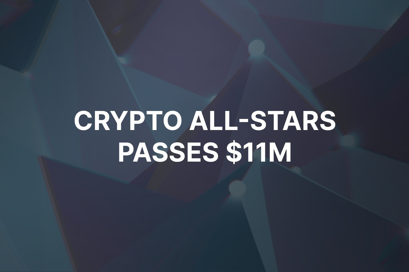 Crypto All-Stars presale passes $11m milestone as first exchange listing approaches