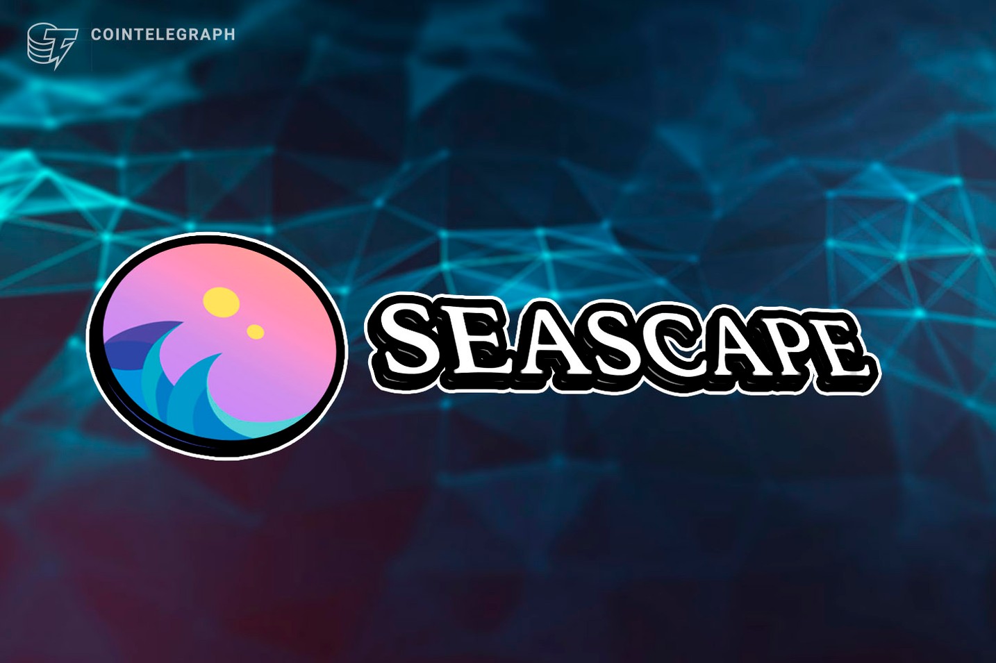 Binance-backed Seascape Network reveals play-2-earn DeFi gaming platform