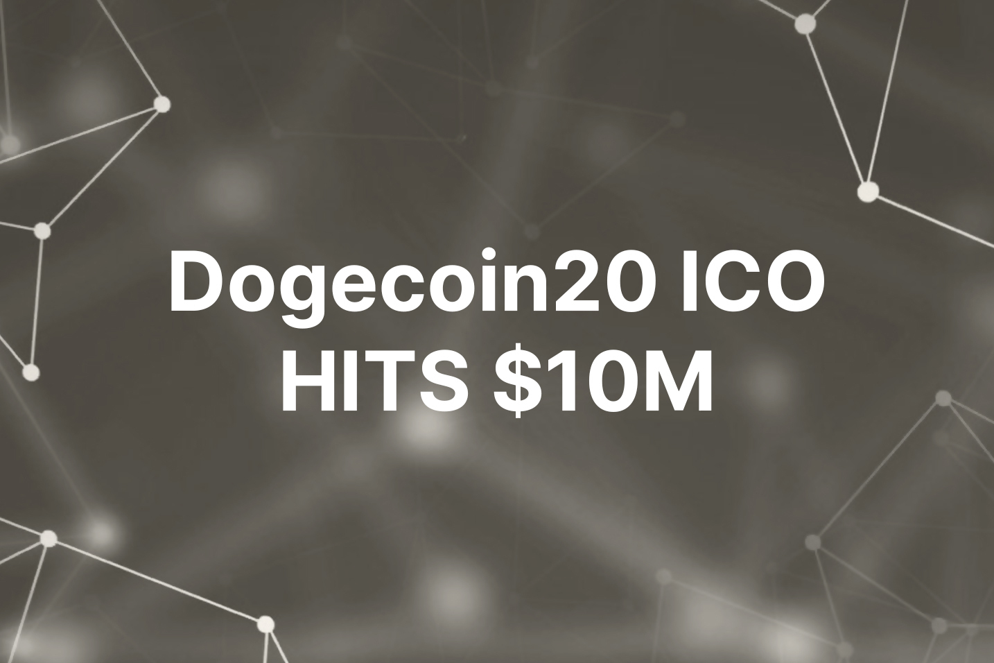 Dogecoin20 ICO hits $10M funding target ahead of “Doge Day” listing