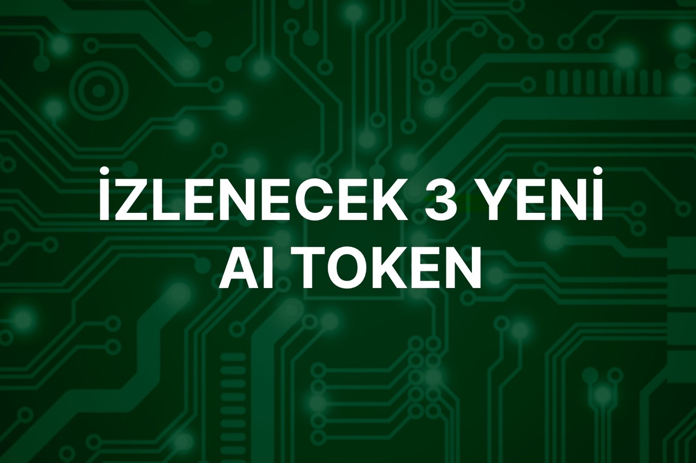 Her kripto yatırımcısının bilmesi gereken 3 yeni yapay zeka token'ı