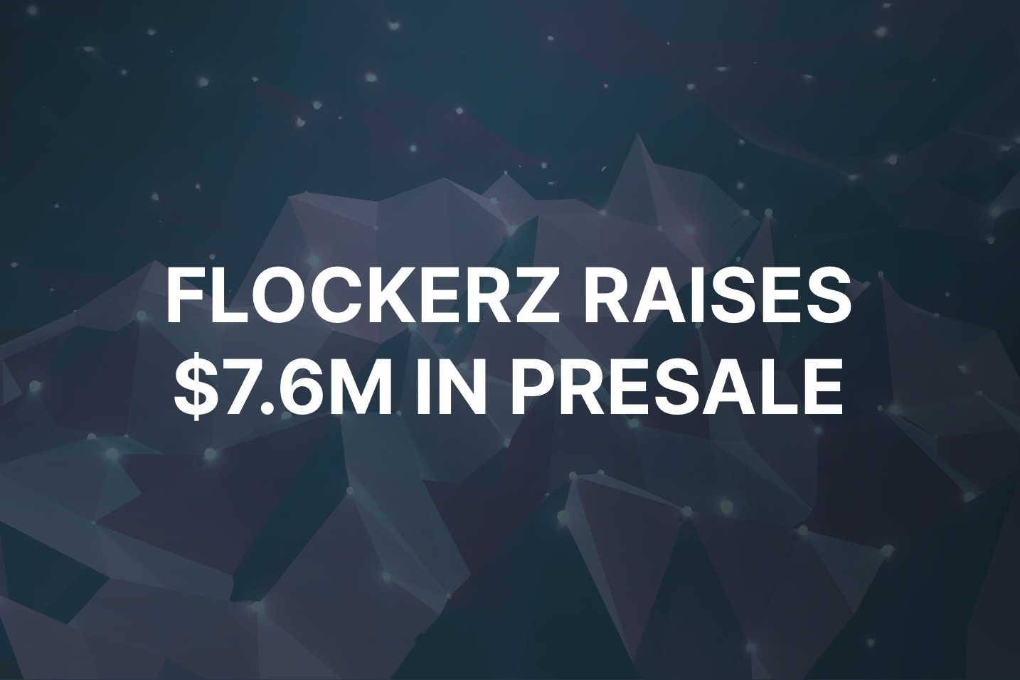 Memecoin project Flockerz raises $7.6m in presale as investors back Vote-to-Earn DAO