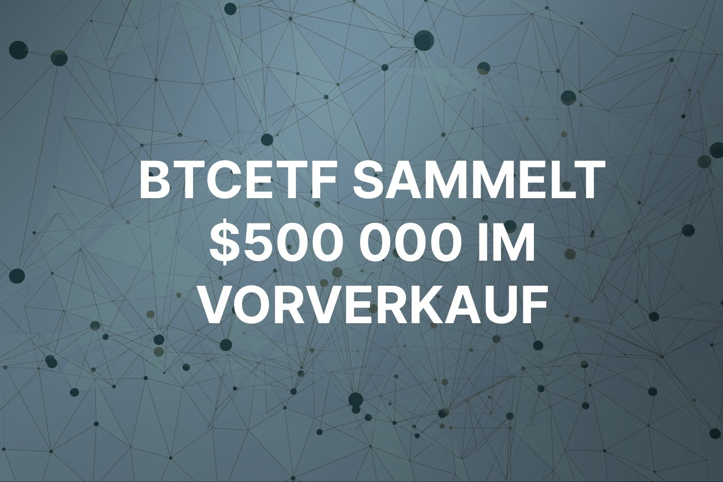 Bitcoin ETF Token: Stake-to-Earn-Kryptowährung bringt 500.000 US-Dollar bei Vorverkauf auf
