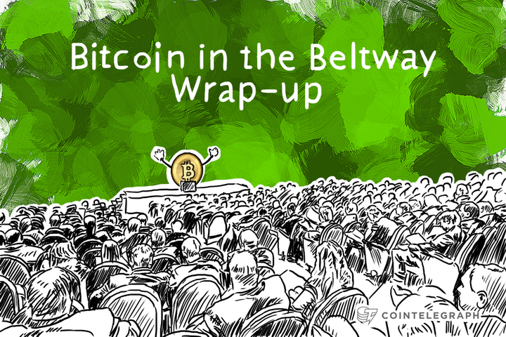 Bitcoin in the Beltway Wrap-up