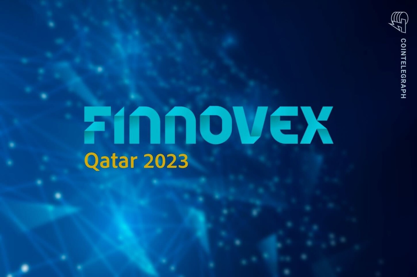 Finnovex Qatar 2023 to focus on unlocking future economic growth