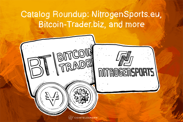 Catalog Roundup: NitrogenSports.eu, Bitcoin-Trader.biz, and more