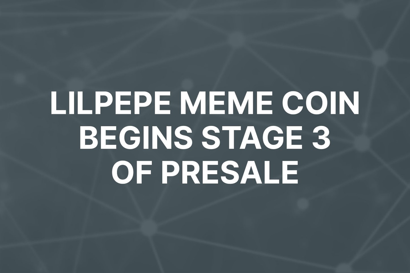 Little Pepe (LILPEPE) meme coin flies past presale stage 2