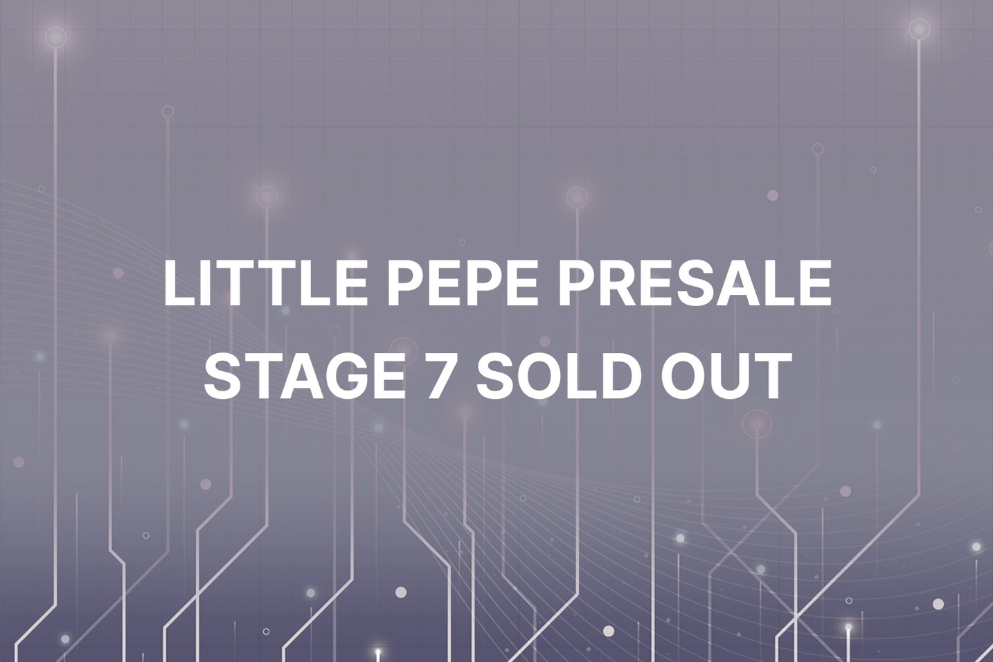 Meme token Little Pepe presale stage 7 sold out, raising over $12M