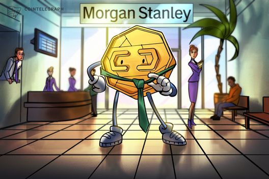 Krypto in Runde zwei von institutioneller Akzeptanz: Morgan Stanley führend