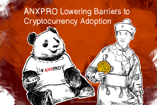 ANXPRO Lowering Barriers to Cryptocurrency Adoption