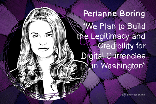 “We Plan to Build the Legitimacy and Credibility for Digital Currencies in Washington” - Interview with Perianne Boring from Forbes