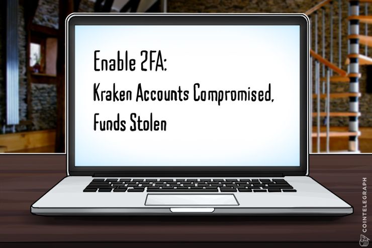 Enable 2FA: Kraken Accounts Compromised, Funds Stolen
