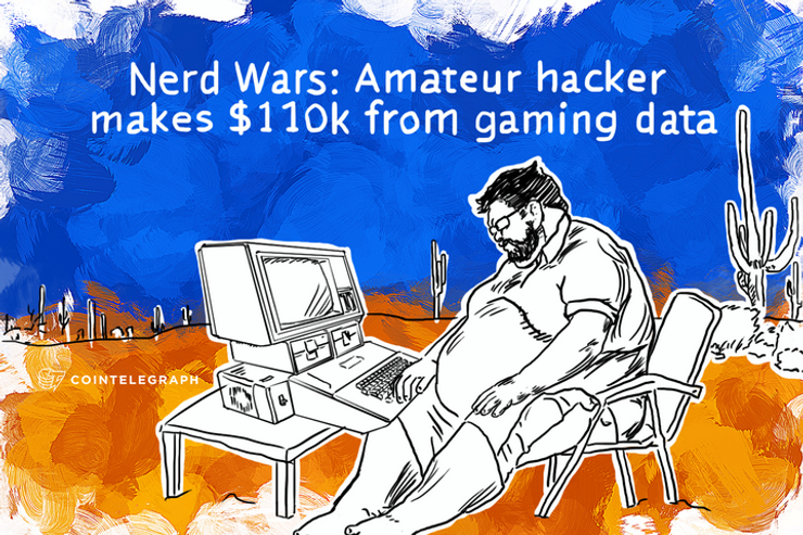 Nerd Wars: Amateur hacker makes $110k from gaming data