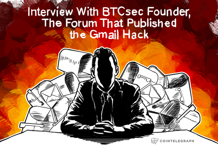 Interview With BTCsec Founder, The Forum That Published the Gmail Hack