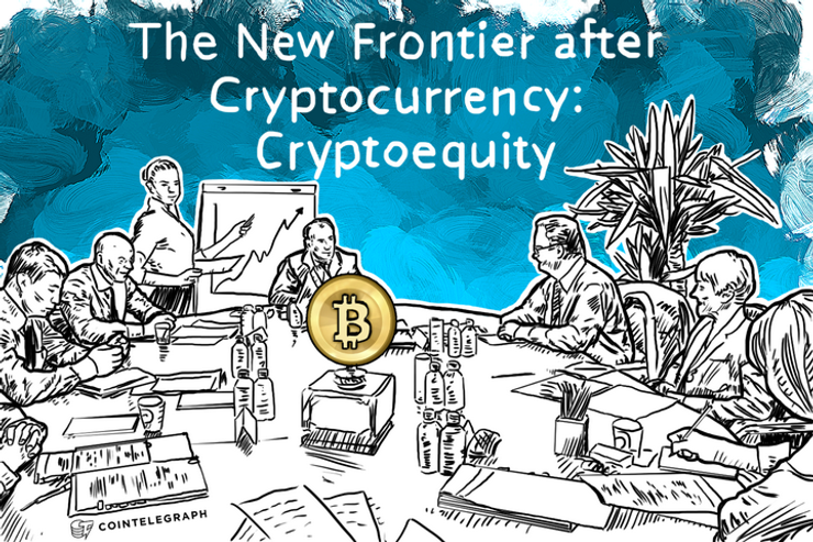 The New Frontier after Cryptocurrency: Cryptoequity