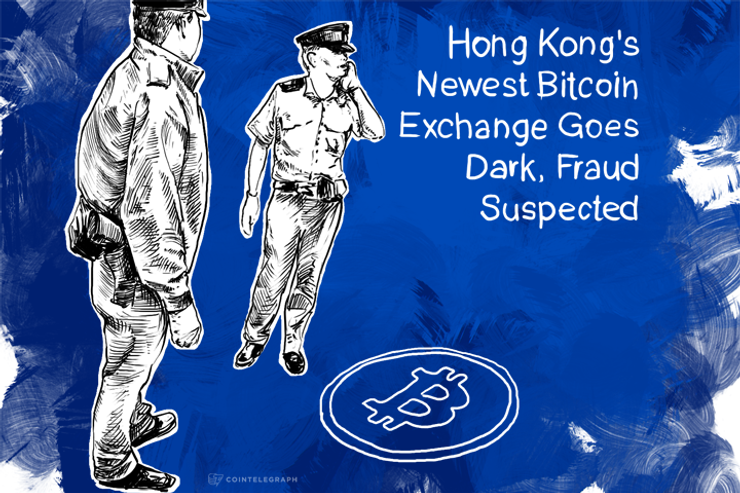 Hong Kong's Newest Bitcoin Exchange Goes Dark, Fraud Suspected