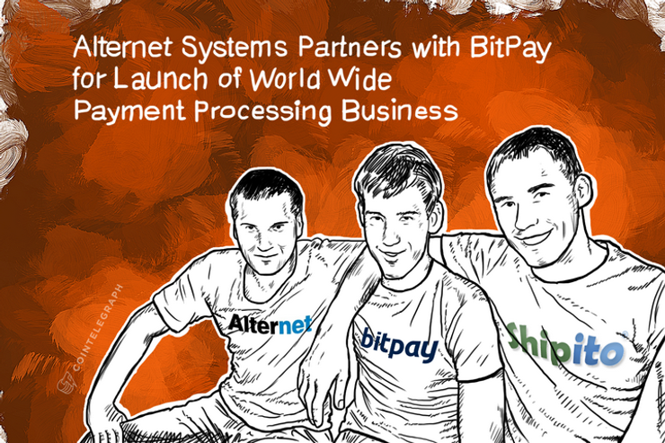 Alternet Systems Partners with BitPay for Launch of World Wide Payment Processing Business