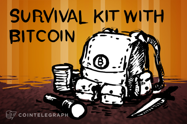 Make your own survival kit with Bitcoin