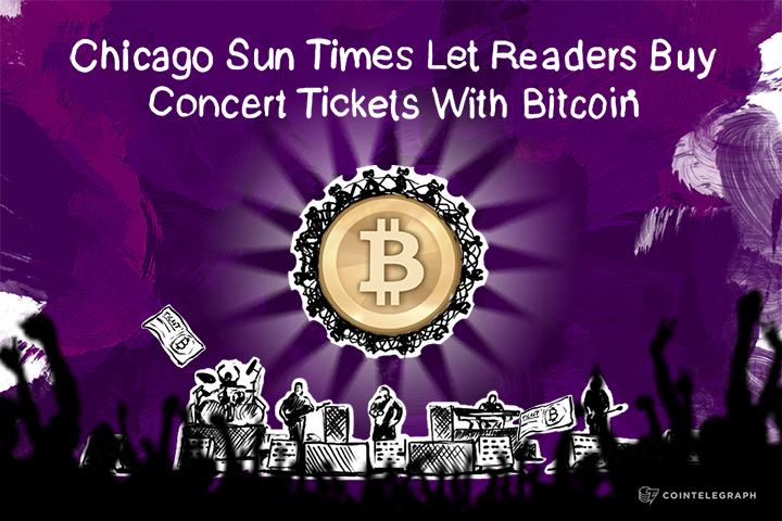 Chicago Sun Times Let Readers Buy Concert Tickets With Bitcoin