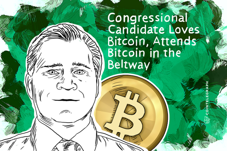 Congressional Candidate Loves Bitcoin, Attends Bitcoin in the Beltway