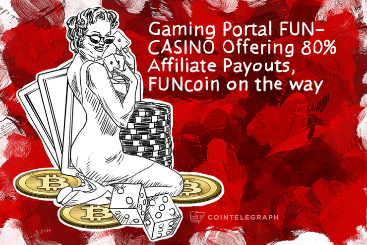 Gaming Portal FUN-CASINO Offering 80% Affiliate Payouts, FUNcoin on the way