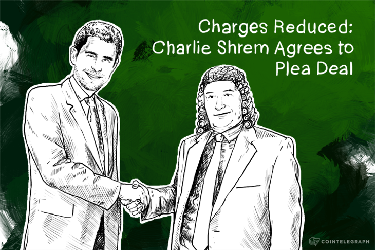 Charges Reduced: Charlie Shrem Agrees to Plea Deal