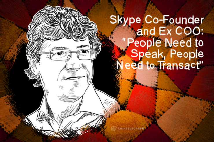 Startup Investor and Ex Skype COO: “People Need to Speak, People Need to Transact”