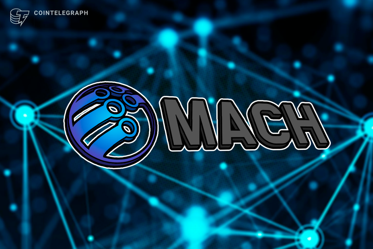 The Blockchain Based P2P Trading Platform MACH Will Launch IEO With LATOKEN Soon