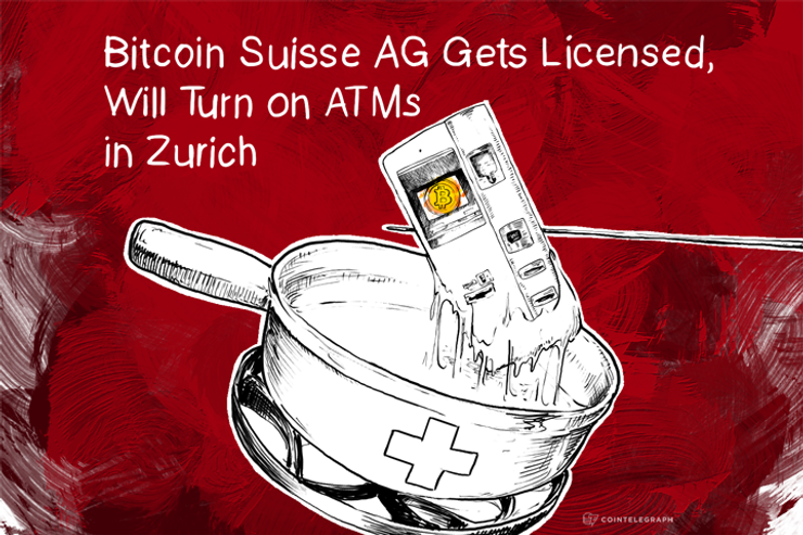 Bitcoin Suisse AG Gets Licensed, Will Turn on ATMs in Zurich