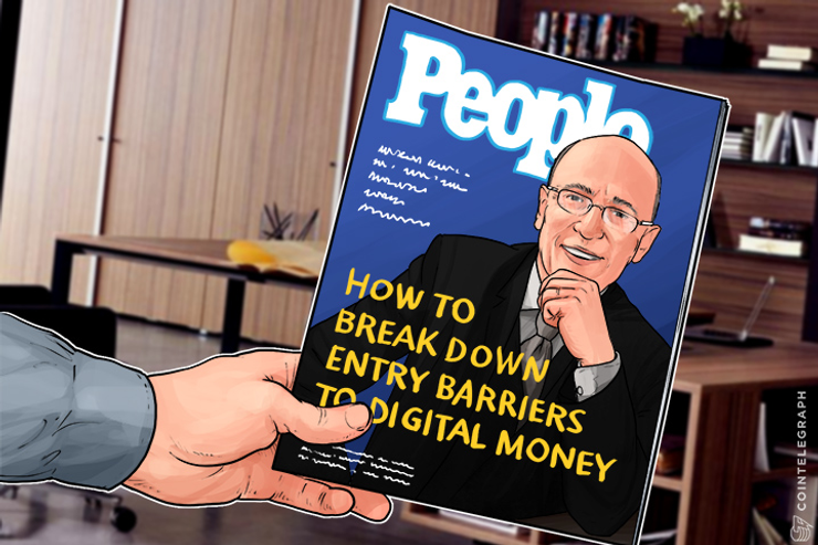 Blockchain for the People: How to Break Down Entry Barriers to Digital Money