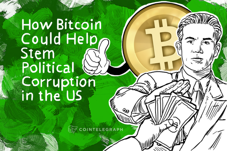 How Bitcoin Could Help Stem Political Corruption in the US