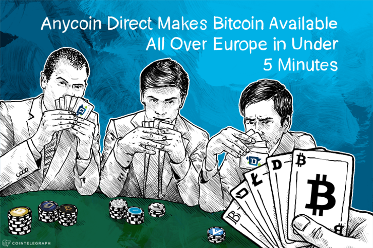 Anycoin Direct Makes Bitcoin Available All Over Europe in Under 5 Minutes