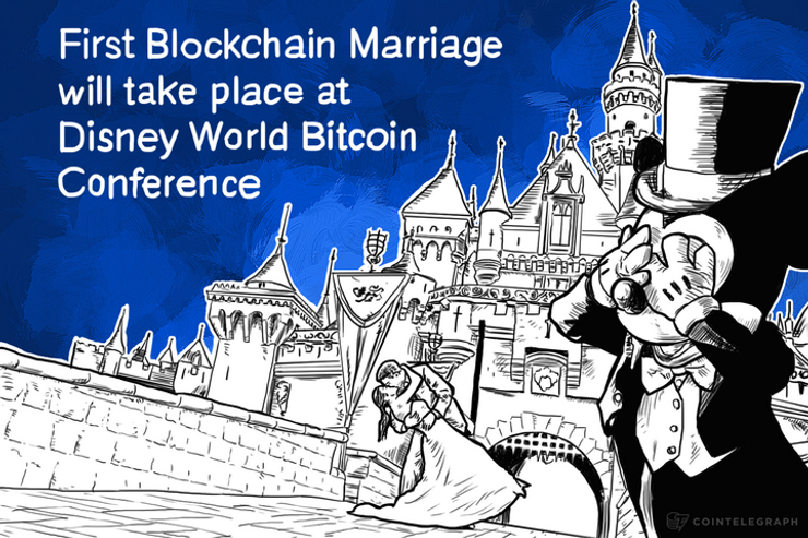 First Blockchain marriage will take place at Disney World Bitcoin Conference